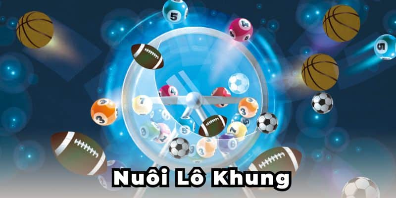 Các Chiến Thuật Phối Hợp Khi Nuôi Lô Khung 3 Ngày, Du88