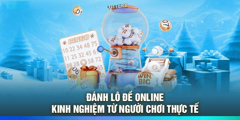 Các Kênh Uy Tín Để Tham Gia Đánh Đề Online Không Lỗ